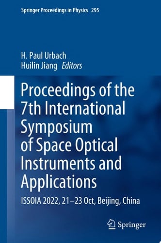 Proceedings of the 7th International Symposium of Space Optical Instruments and Applications