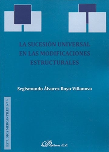 La sucesión universal en las modificaciones estructurales