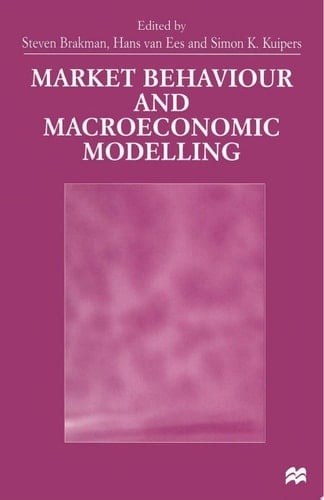 Market Behaviour and Macroeconomic Modelling