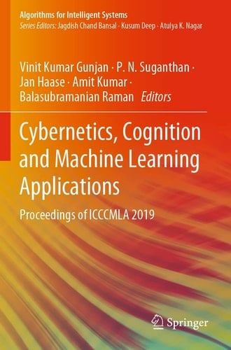 Cybernetics, Cognition and Machine Learning Applications Proceedings of ICCCMLA 2019