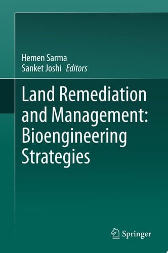Land Remediation and Management: Bioengineering Strategies