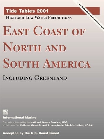 Tide Tables East Coast of North and South America, Including Greenland, 2001