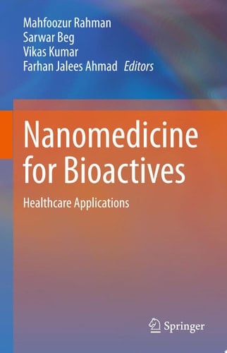 Nanomedicine for Bioactives