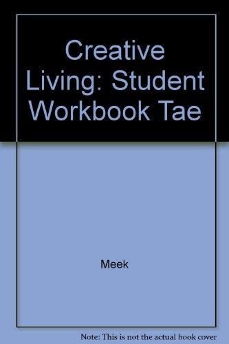 Creative Living Student Workbook Tae