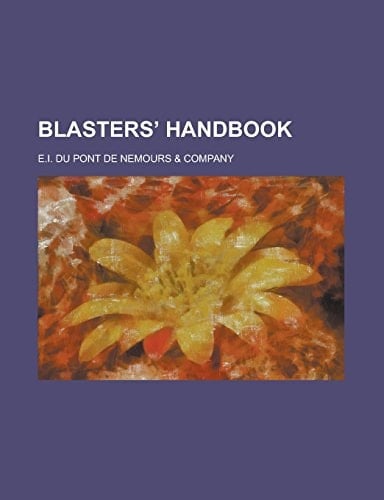 Blasters' handbook