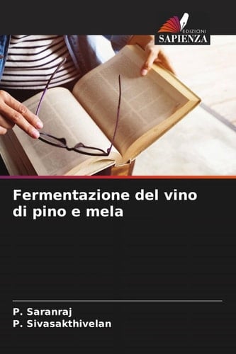 Fermentazione del vino di pino e mela (Italian Edition)