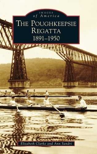 Poughkeepsie Regatta 1891-1950