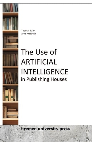 The Use of Artificial Intelligence in Publishing Houses