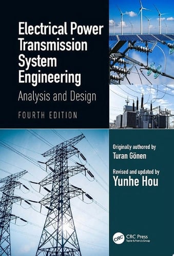Electrical Power Transmission System Engineering Analysis and Design