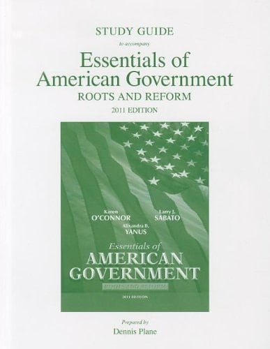 Study Guide to Accompany Essentials of American Government: Roots and Reform