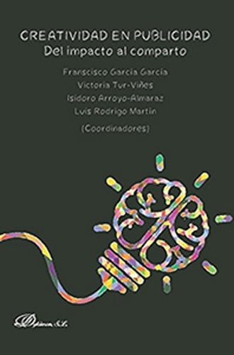 Creatividad en publicidad del impacto al comparto