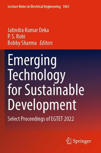 Emerging Technology for Sustainable Development Select Proceedings of EGTET 2022