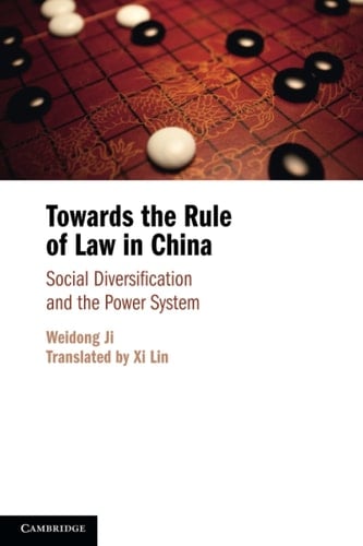 Towards the Rule of Law in China Social Diversification and the Power System