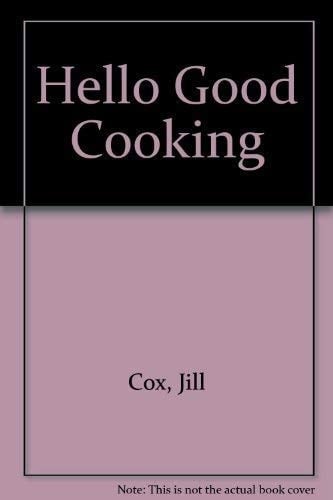 Hello! Good Cooking