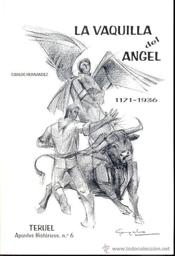 La vaquilla del Ángel 1171-1936
