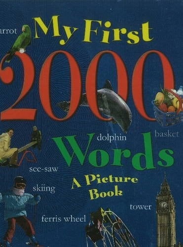 My First 2000 Words A Picture Book