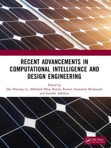 Recent Advancements in Computational Intelligence and Design Engineering