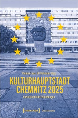 Kulturhauptstadt Chemnitz 2025 sozialräumliche Erkundungen