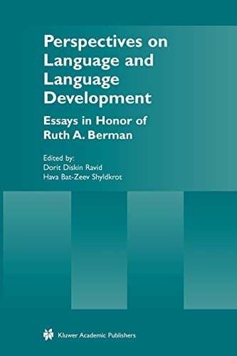 Perspectives on Language and Language Development Essays in honor of Ruth A. Berman