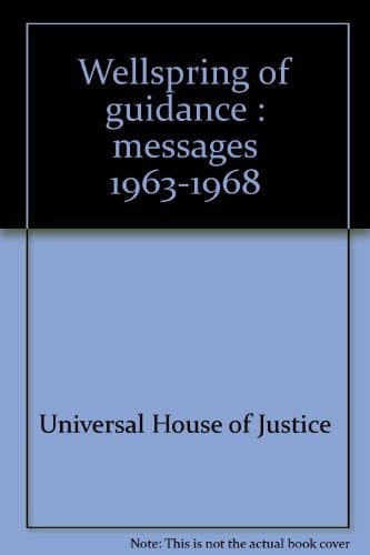 Wellspring of Guidance Messages, 1963-1968