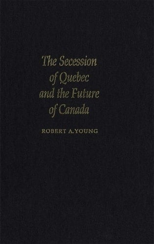 Secession of Quebec and the Future of Canada