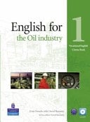 English for the Oil Industry Level 1 Coursebook for Pack
