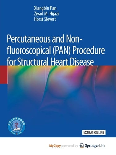 Percutaneous and Non-fluoroscopical (PAN) Procedure for Structural Heart Disease