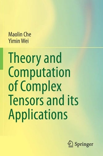 Theory and Computation of Complex Tensors and its Applications