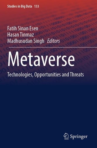 Metaverse Technologies, Opportunities and Threats