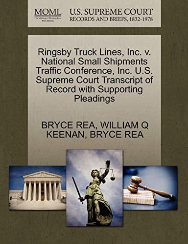 Ringsby Truck Lines, Inc. v. National Small Shipments Traffic Conference, Inc. U.S. Supreme Court Transcript of Record with Supporting Pleadings