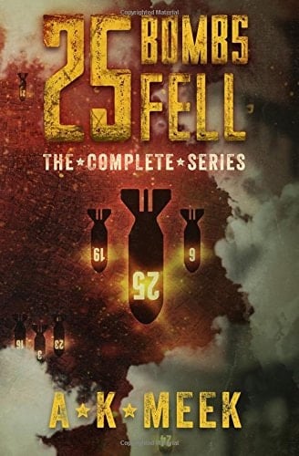 25 Bombs Fell The Complete Series