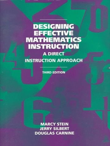Designing Effective Mathematics Instruction A Direct Instruction Approach