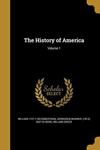 The History of America; Volume 1