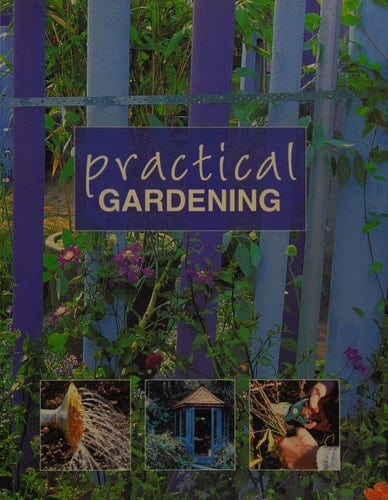 Practical Gardening