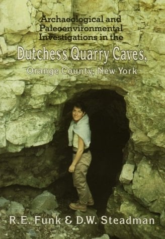 Archaeological and Paleoenvironmental Investigations in the Dutchess Quarry Caves, Orange County, New York