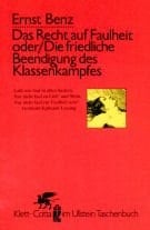 Das Recht auf Faulheit oder die friedliche Beendigung des Klassenkampfes Lafargue-Studien