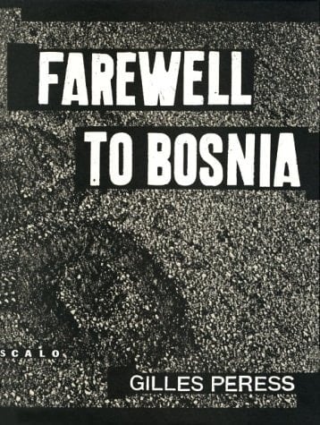 Farewell to Bosnia