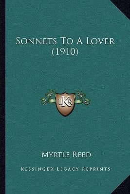 Sonnets To A Lover (1910)