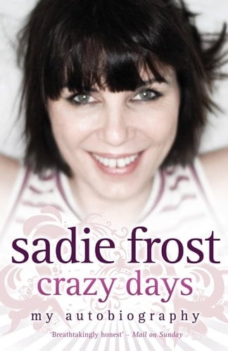 Crazy Days: My Autobiography