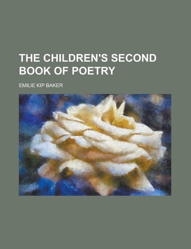 The Children's Second Book of Poetry