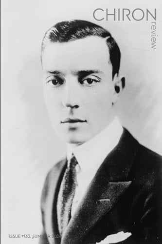 Chiron Review #133 Summer 2024