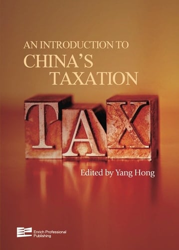 An Introduction to China's Taxation