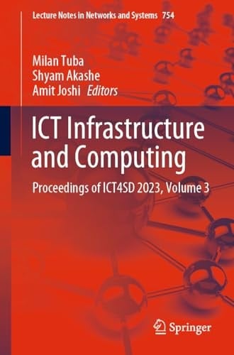 ICT Infrastructure and Computing Proceedings of ICT4SD 2023, Volume 3