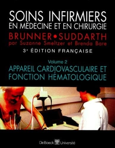 Soins infirmiers en médecine et en chirurgie Appareil cardiovasculaire et fonction hématologique