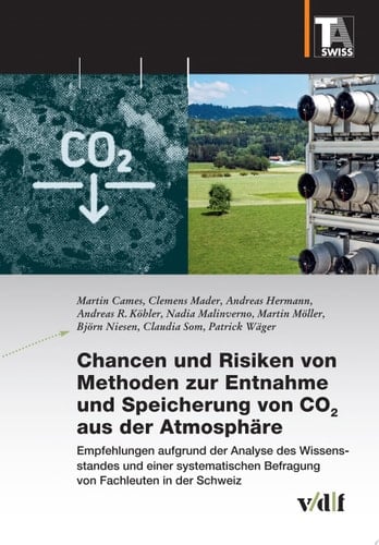 Chancen und Risiken von Methoden zur Entnahme und Speicherung von CO2 aus der Atmosphäre Empfehlungen aufgrund der Analyse des Wissensstandes und einer systematischen Befragung von Fachleuten in der Schweiz