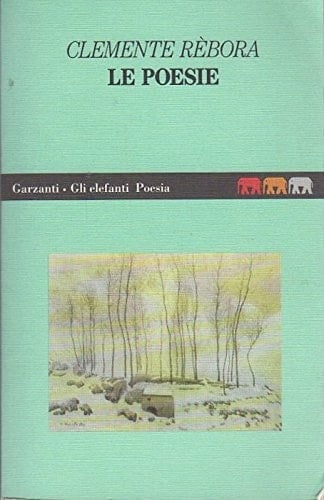 Le poesie (1913-1957) (Gli elefanti)