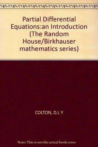 Partial differential equations: An introduction (The Random House/Birkhäuser mathematics series)