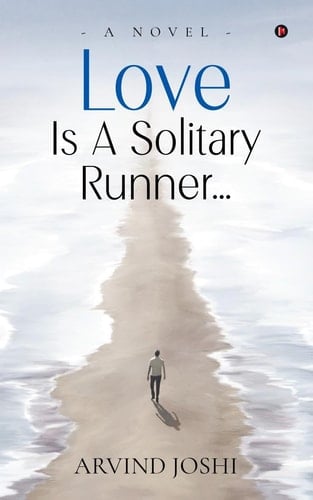 Love is a Solitary Runner