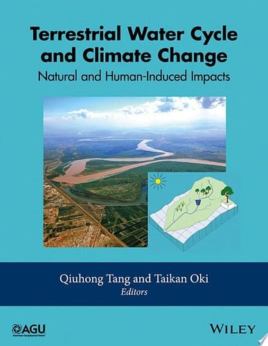 Terrestrial Water Cycle and Climate Change Natural and Human-Induced Impacts