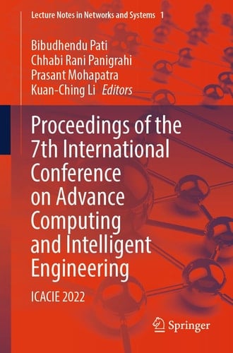 Proceedings of the 7th International Conference on Advance Computing and Intelligent Engineering ICACIE 2022